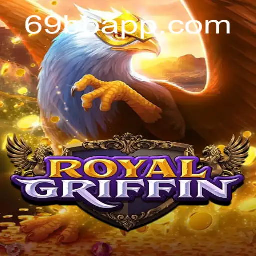 Discover the Excitement of RoyalGriffin Slots: A Journey into the Realm of 69BB.com Oficial Slots Brasil #1