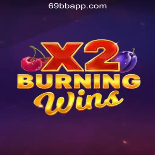 Explore the Exciting World of BurningWinsX2: An In-Depth Guide