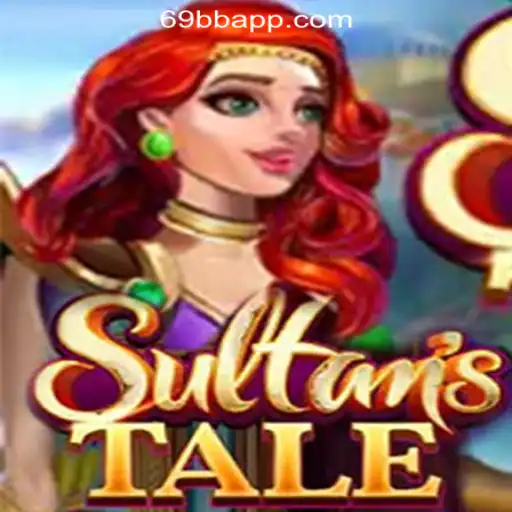 Exploring Sultanstale: The Adventure of a Lifetime in the World of 69BB.com Oficial Slots Brasil #1